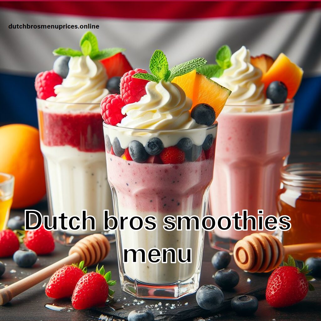 Dutch bros smoothies menu